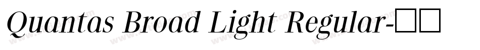 Quantas Broad Light Regular字体转换